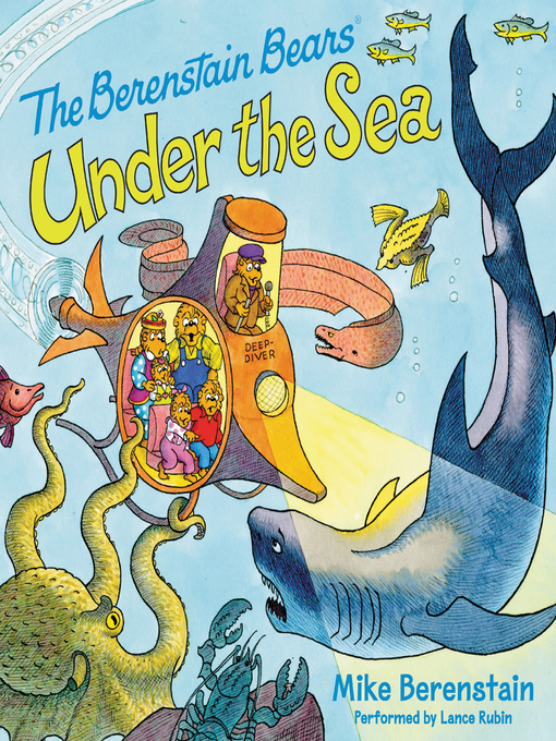 Title details for Berenstain Bears Under the Sea by Mike Berenstain - Available